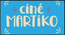 Ciné Martiko