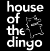 HOUSE OF THE DINGO