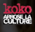 KOKO arrose la culture