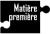 Matière Première