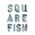 Squarefish