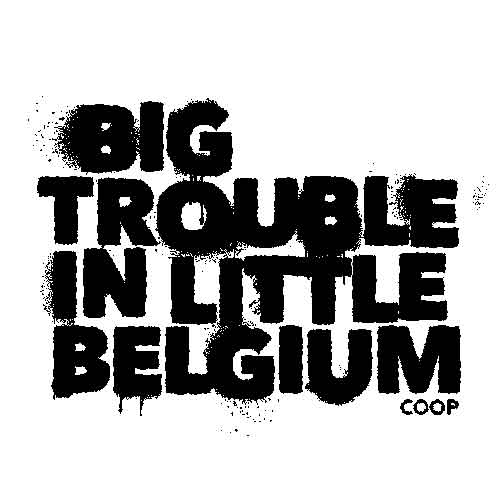 Big Trouble in Little Belgium