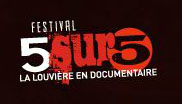 Festival 5 sur 5 - La Louvière en documentaire